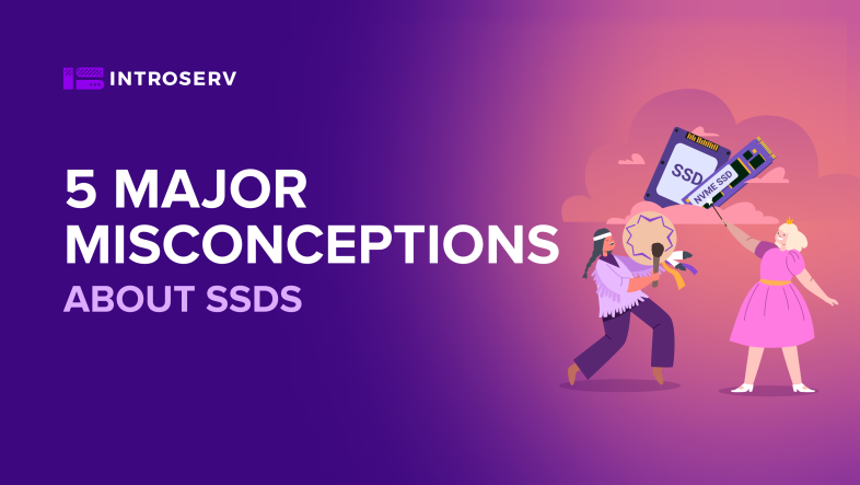 Myths about SSDs: 5 Major Misconceptions about SSDs