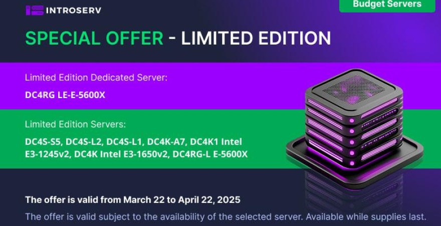 Special Offer: Limited Edition Dedicated Servers – Get Yours Before They're Gone!