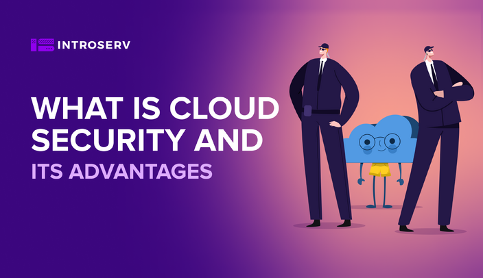 What Is Cloud Security And Its Advantages