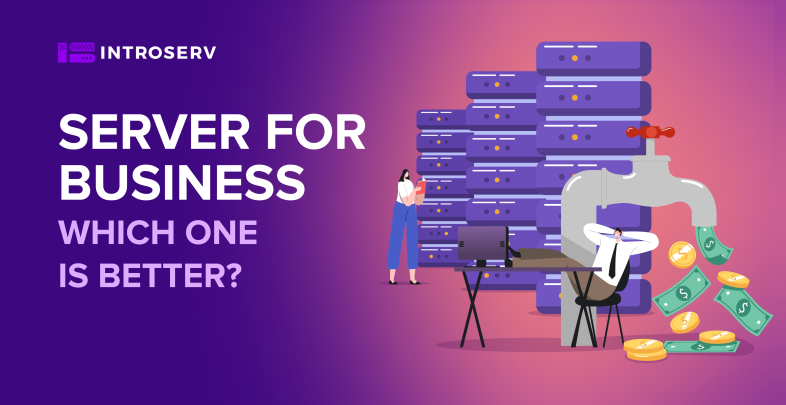 Server for business: which one is better?