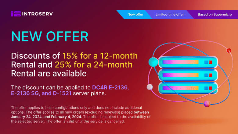 Discounts on long-term Dedicated Server rental are available