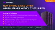 Unlock Unmatched Performance: No Setup Fee for a big number of Dedicated Server plans