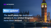 Server plans for Dedicated Servers in the UK have been changed