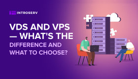 VDS and VPS - what's the difference and what to choose?