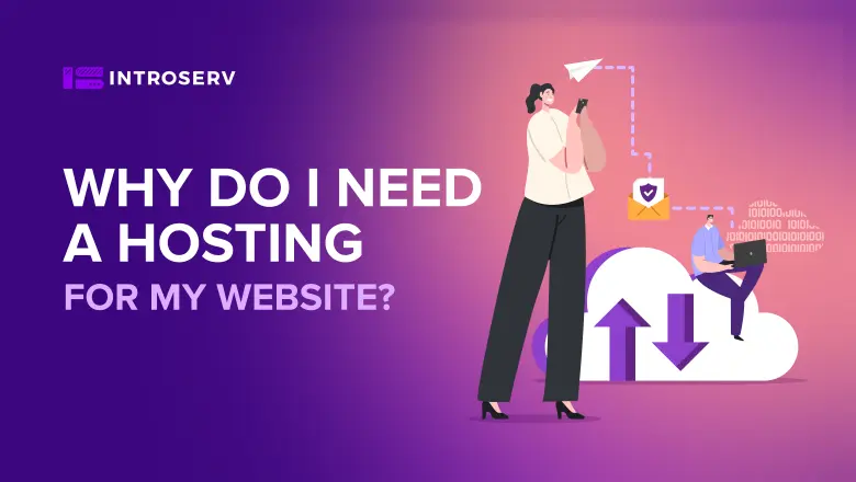 What is the purpose of hosting?