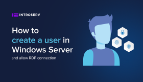 How to create a user in Windows Server and allow RDP connection