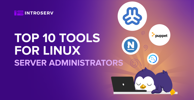 Die 10 besten Tools für Linux-Server-Administratoren