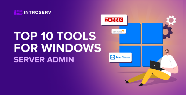 Die 10 besten Tools für Windows-Server-Administratoren