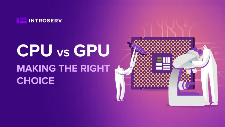 CPU vs. GPU - die richtige Wahl treffen