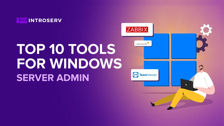 Die 10 besten Tools für Windows-Server-Administratoren