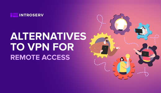 Alternativen zu VPN für Fernzugriff
