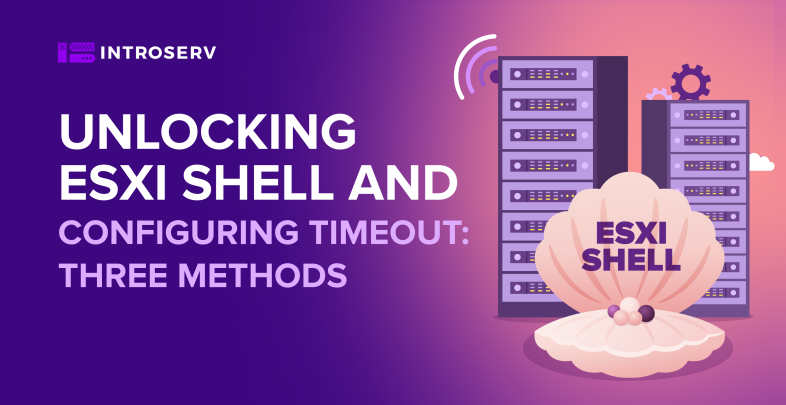 Tres formas de activar ESXi Shell y Timeout