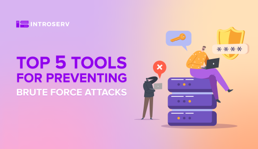 Les 5 meilleurs outils pour prévenir les attaques par force brute
