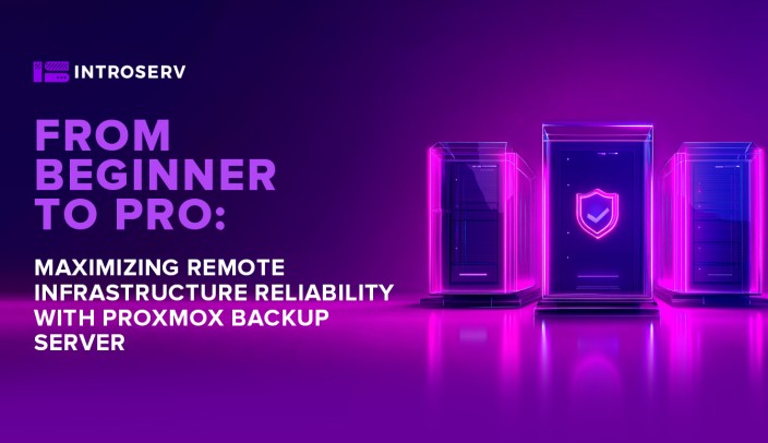 Proxmox Backup Server : Des bases à une infrastructure fiable