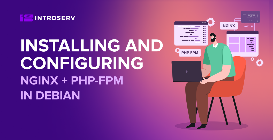 Installation et configuration de Nginx + PHP-fpm dans Debian