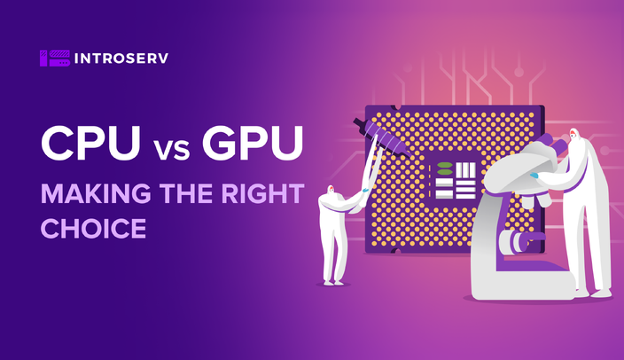 CPU vs GPU - Faire le bon choix