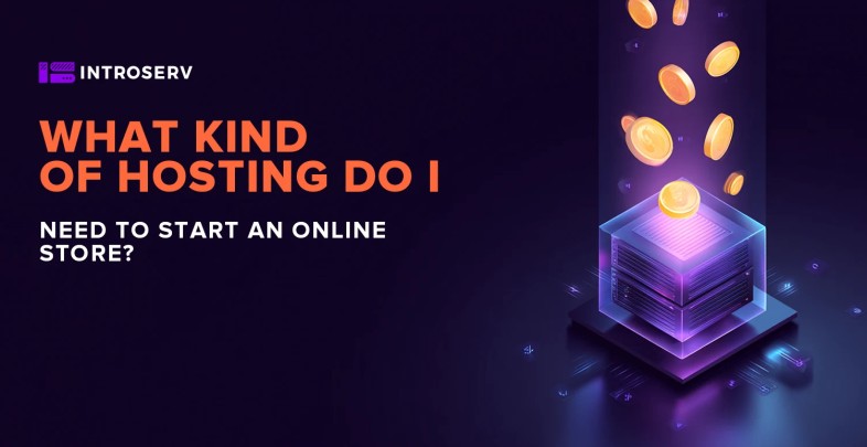 Di che tipo di hosting ho bisogno per avviare un negozio online?