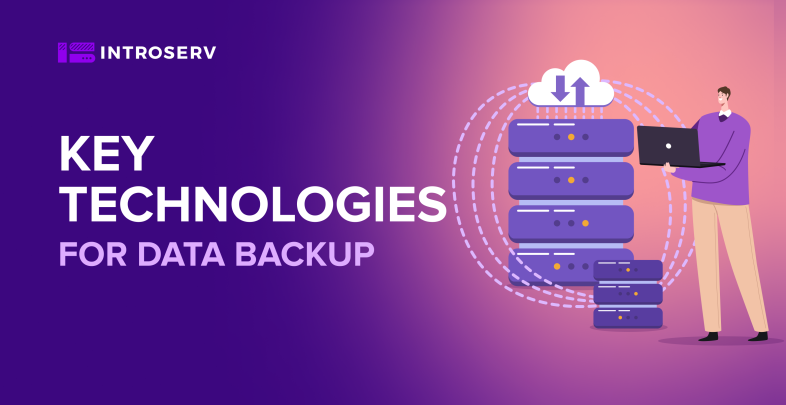 Tecnologie chiave per il backup dei dati
