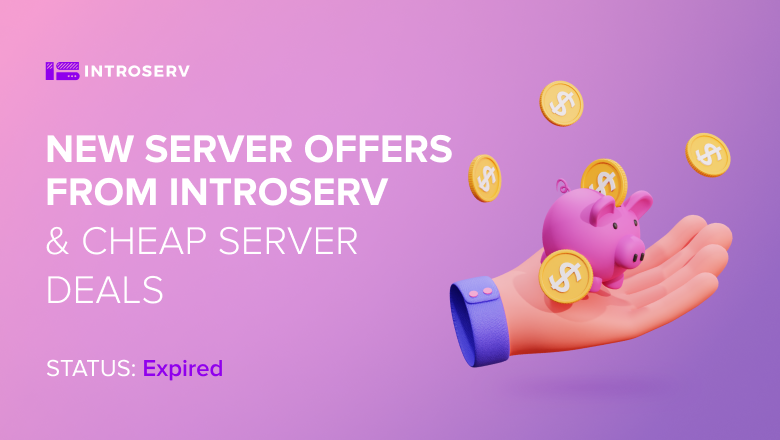Nuove offerte di server da INTROSERV e offerte di server a buon mercato