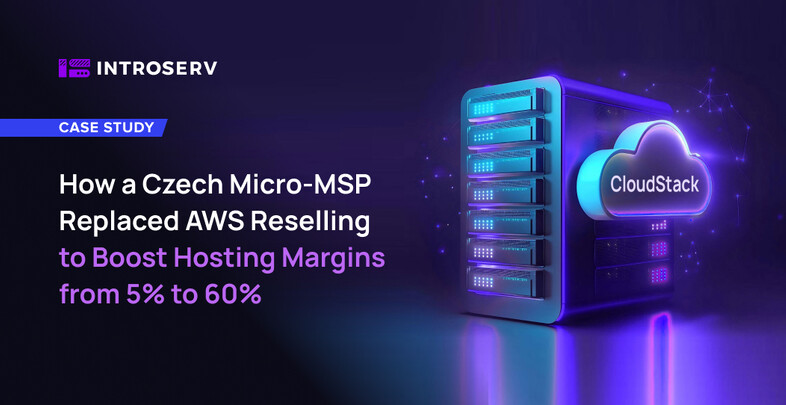 How a Czech Micro-MSP Replaced AWS Reselling with Apache CloudStack to Boost Hosting Margins from 5% to 60%