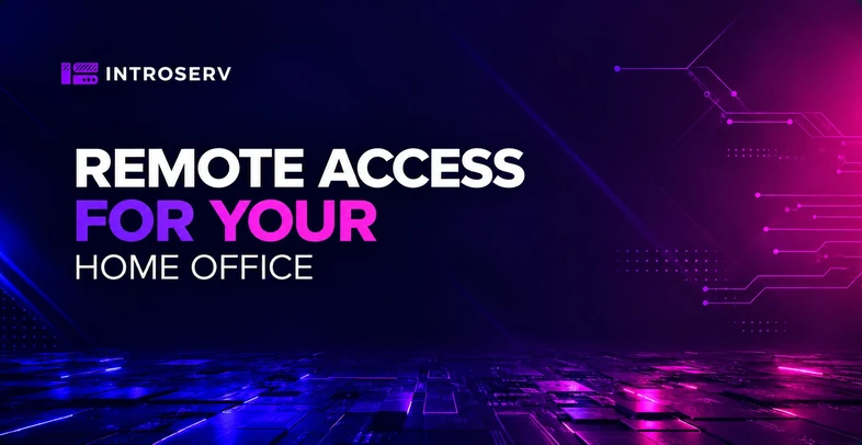 Remote Access - Home Office