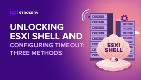 Trzy sposoby włączenia ESXi Shell i limitu czasu