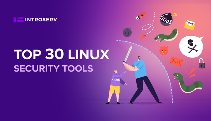 TOP 30 narzędzi bezpieczeństwa dla systemu Linux