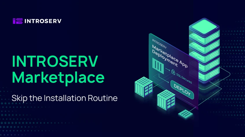 INTROSERV Application Marketplace: Uruchamianie oprogramowania na serwerze VPS bez konieczności ręcznej konfiguracji