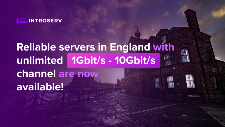 Отличные серверы в Англии с каналами до 10Гбит/c