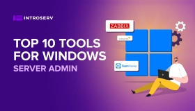 10 Лучших Инструментов для Администраторов Windows Server
