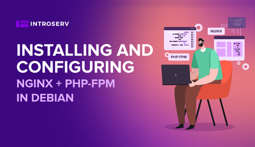 Установка и настройка ​Nginx + PHP-fpm в Debian