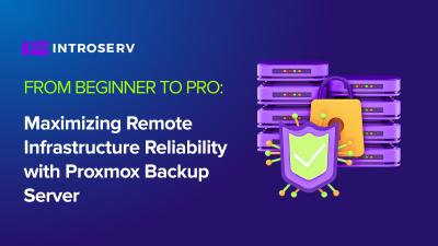  Yeni Başlayanlardan Profesyonellere: Proxmox Backup Server ile Uzak Altyapı Güvenilirliğini En Üst Düzeye Çıkarma