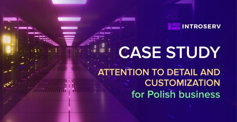 INTROSERV створив надійну серверну систему для замовника з Польщі