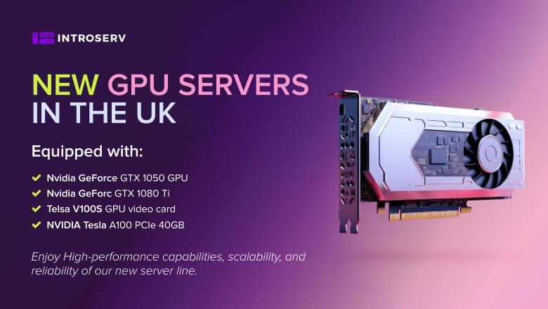 Нова лінійка GPU-серверів тепер доступна у Великобританії