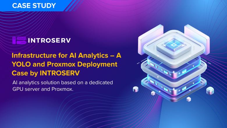 Інфраструктура для AI-аналітики — кейс впровадження YOLO та Proxmox від INTROSERV