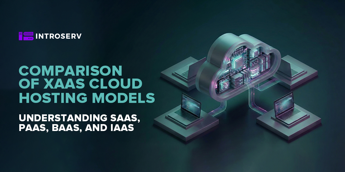 Порівняння моделей хмарного хостингу XaaS