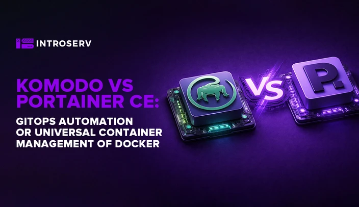 Komodo vs Portainer CE: візуальний контроль над Docker та вибір між автоматизацією та універсальністю